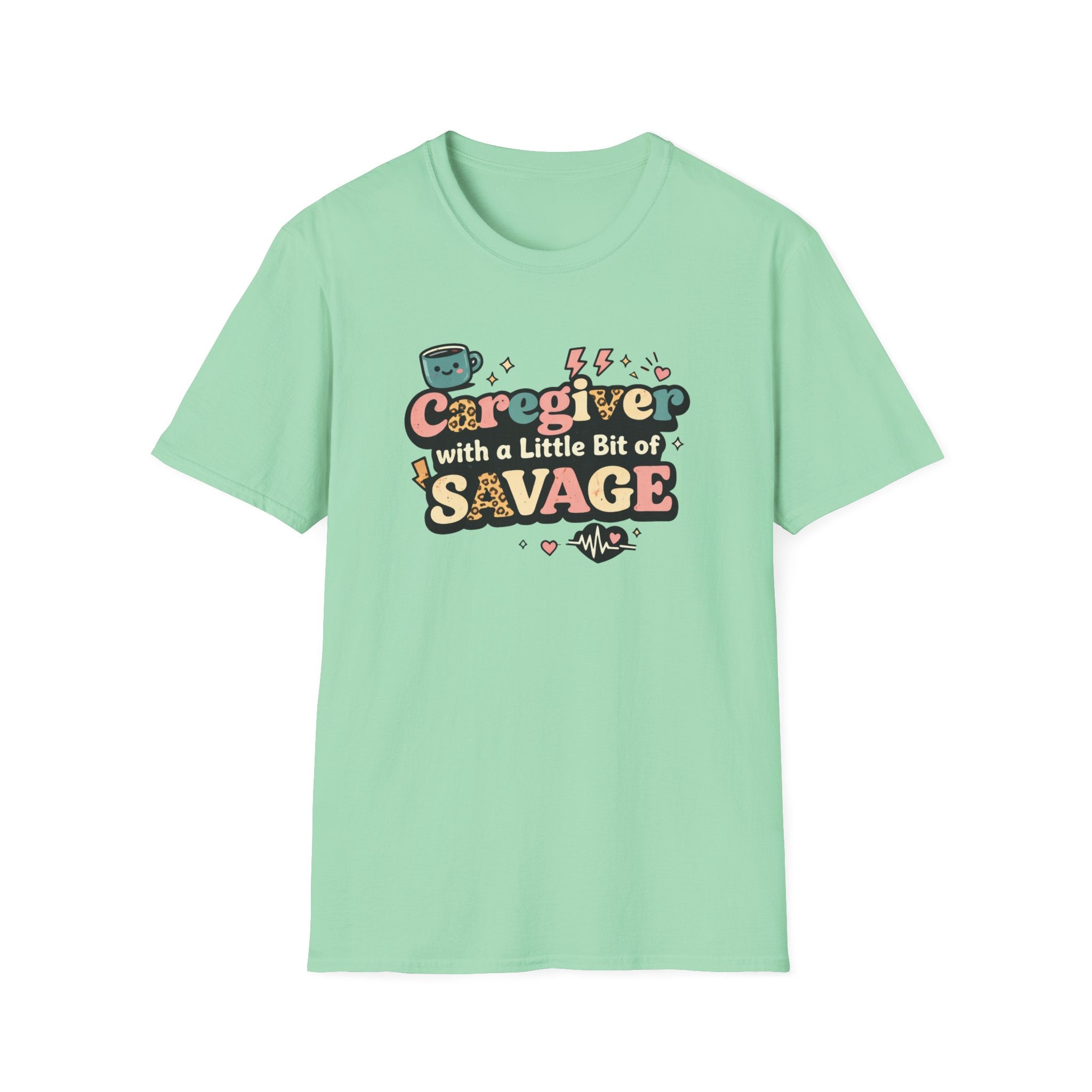 Caregiver With A Little Bit Of Savage