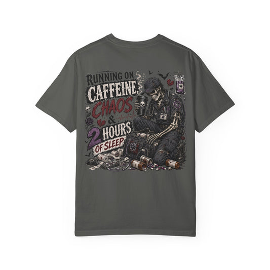 Caffeine, Chaos & 2 Hours of Sleep T-Shirt — Health Care  Grunge Graphic Tee