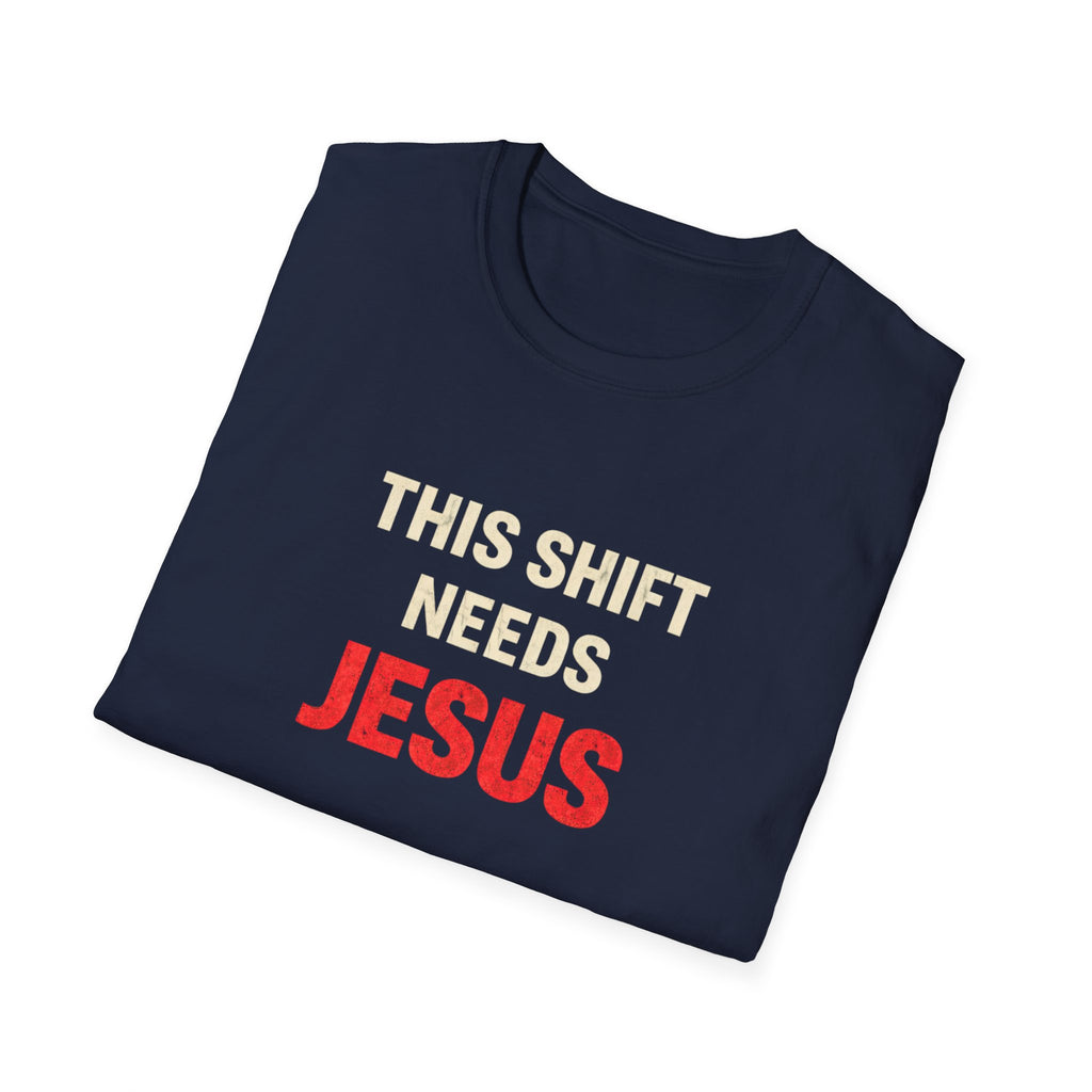 This Shift Needs Jesus