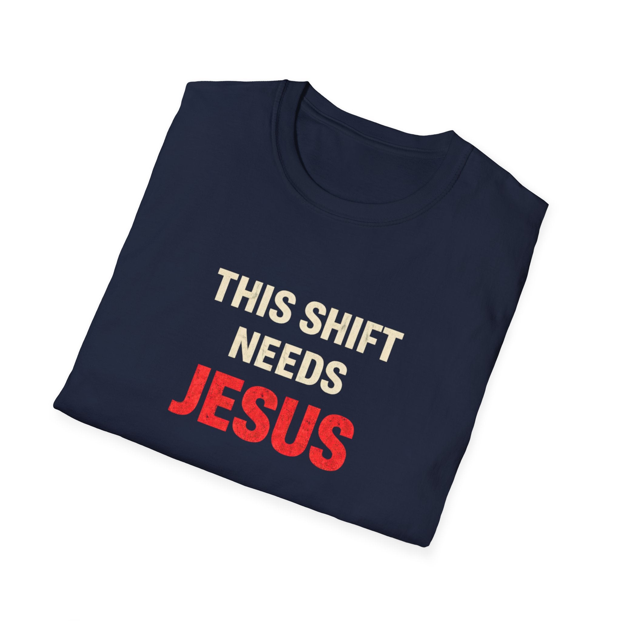 This Shift Needs Jesus