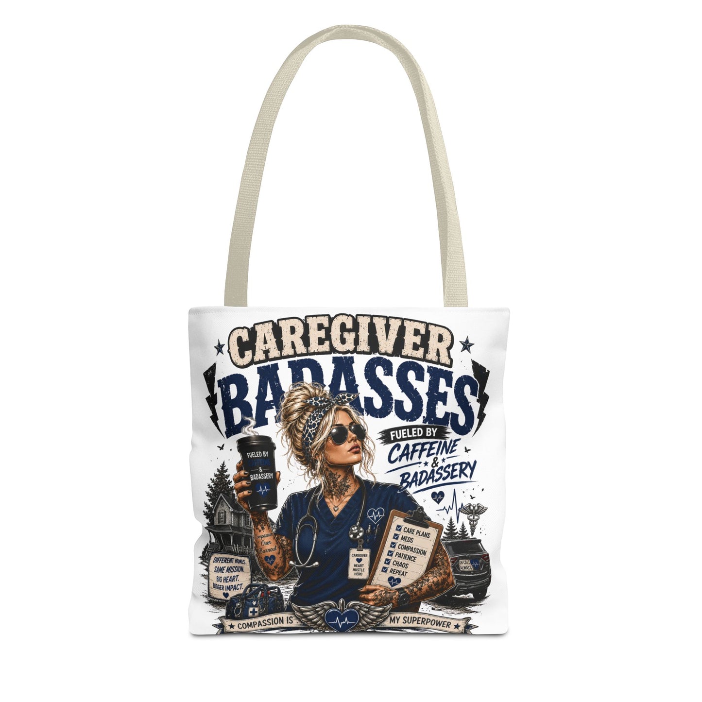 Caregiver Badasses Tote Bag – Funny Nurse/Caregiver Home Health/ Home Care  Gift (Fueled by Caffeine & Badassery)