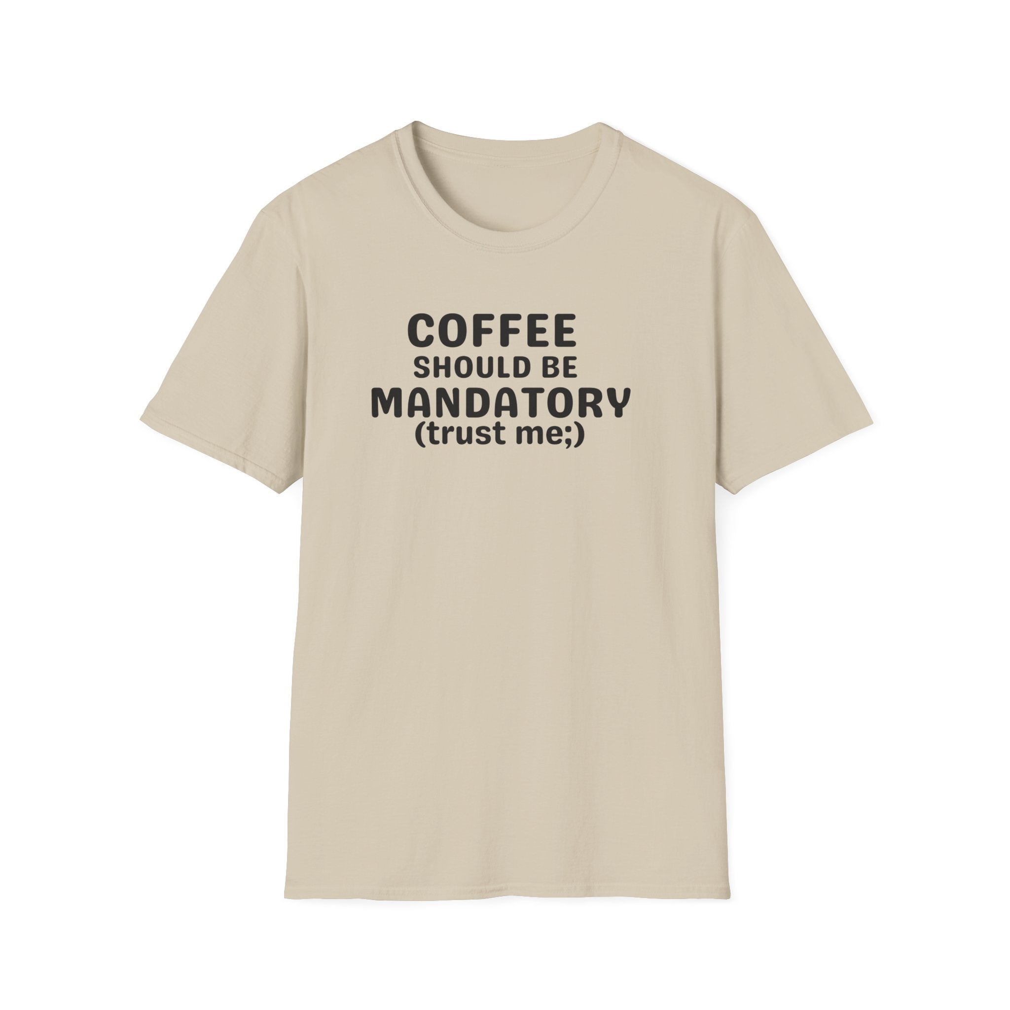 Coffee Should Be Mandatory