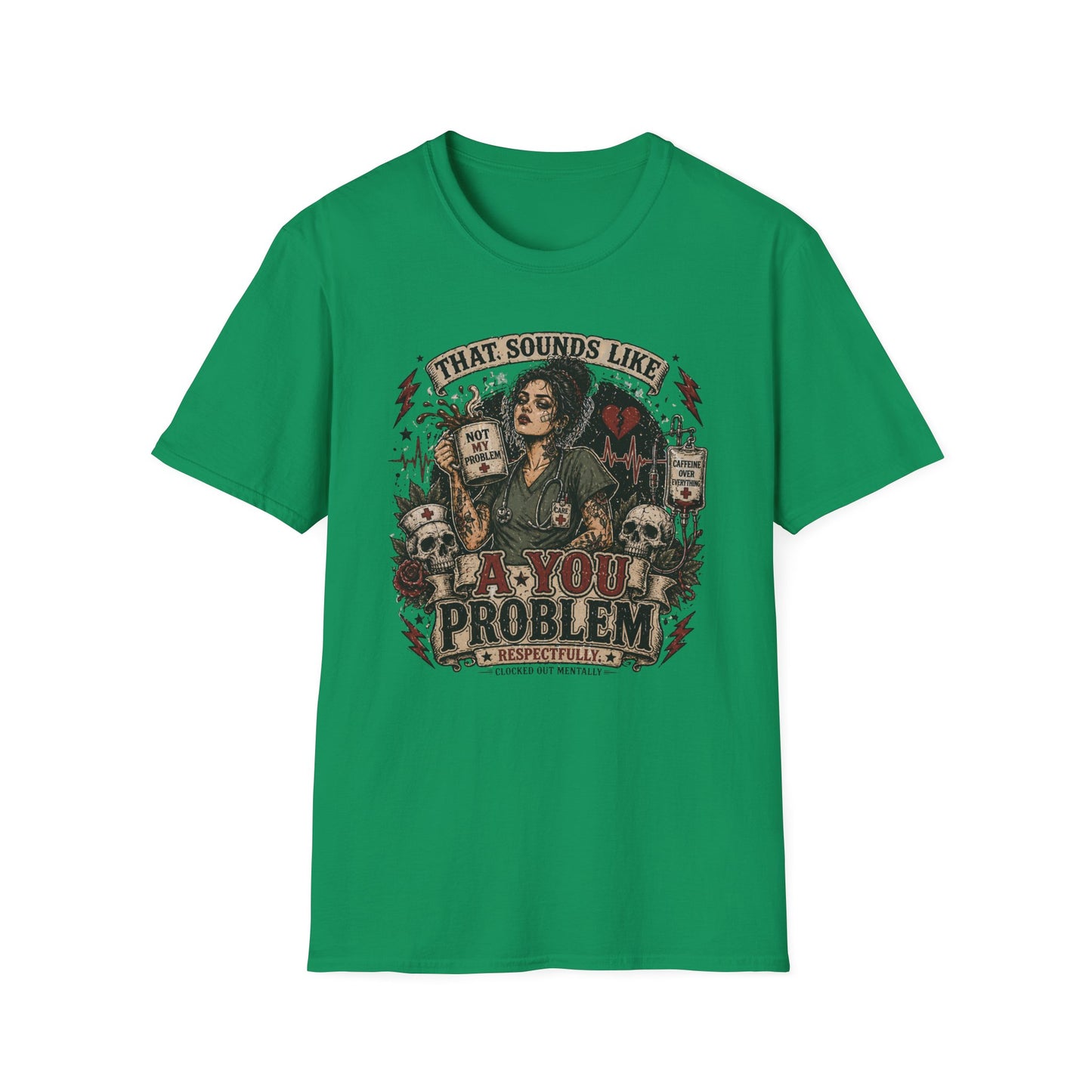 That Sounds Like A You Problem T-Shirt — Funny Sarcastic Witch Graphic Tee
