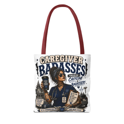 Caregiver Badass Tote Bag — 'Fueled by Caffeine & Badassery' Home health, Home Care Gift