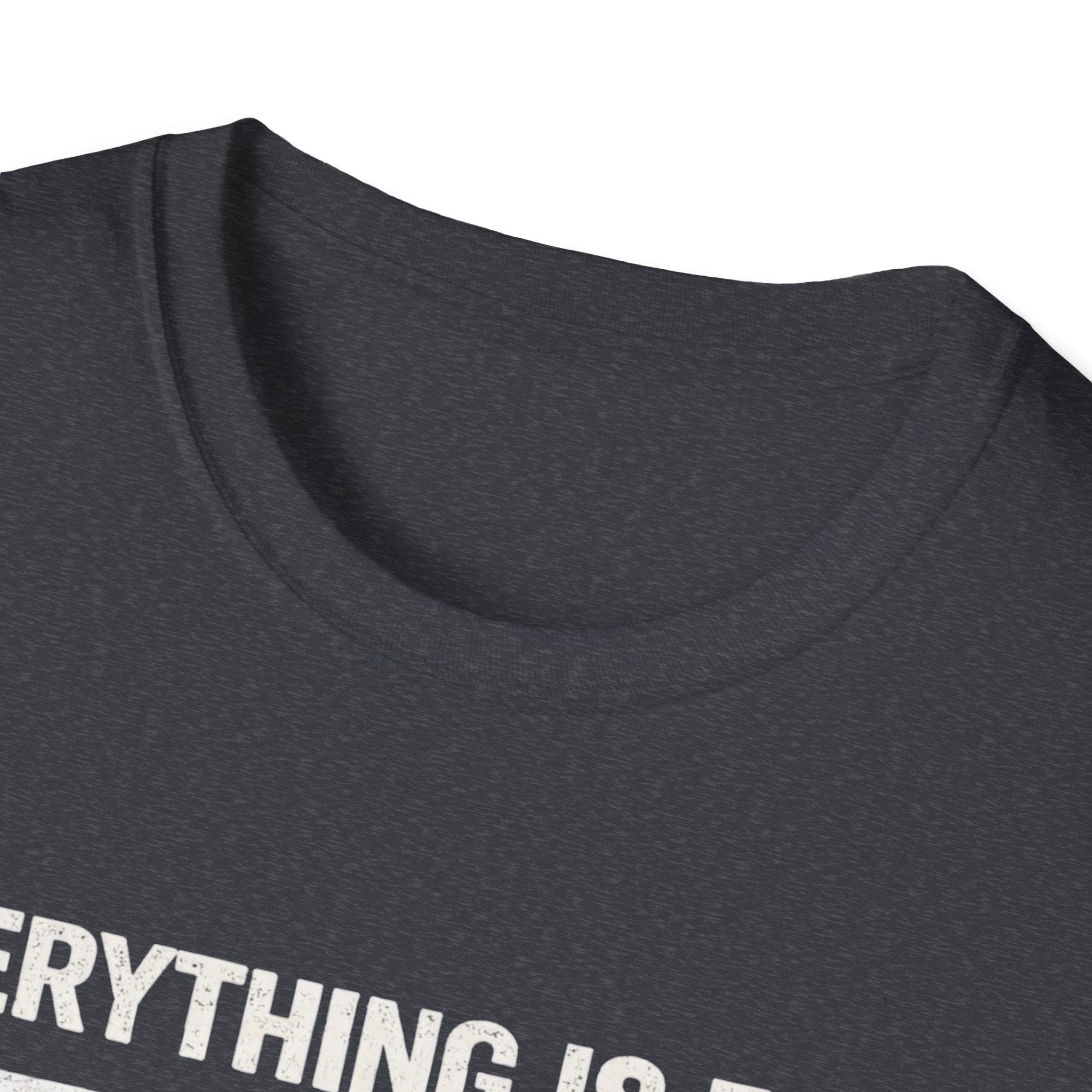 Minimalist 'Everything Is Fine' White Tee — Subtle Irony Graphic T-Shirt