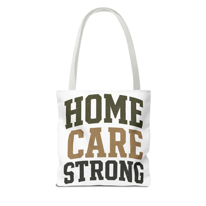 Home Care Strong Tote Bag — Durable AOP Shopper for Caregivers & Nurses