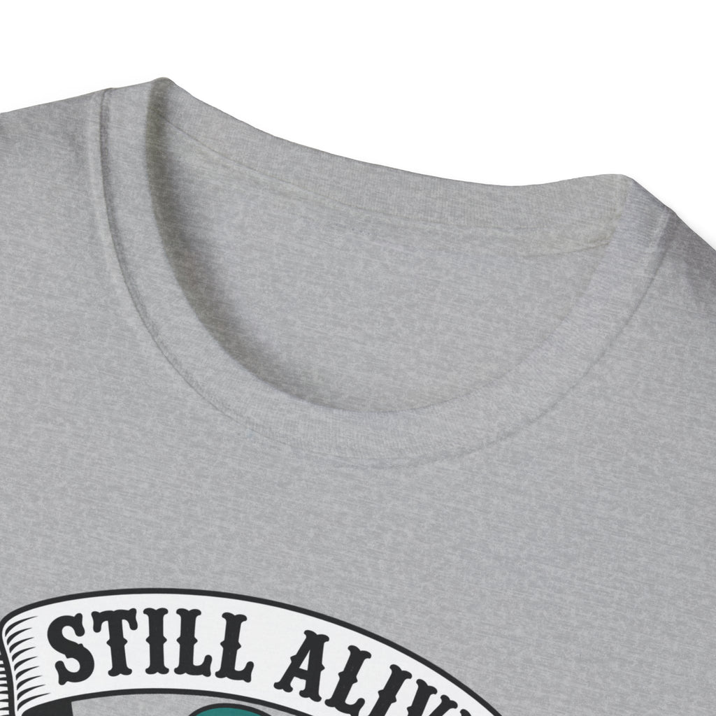 Still Alive Skeleton T-Shirt — "Still Alive You're Welcome" Graphic Tee