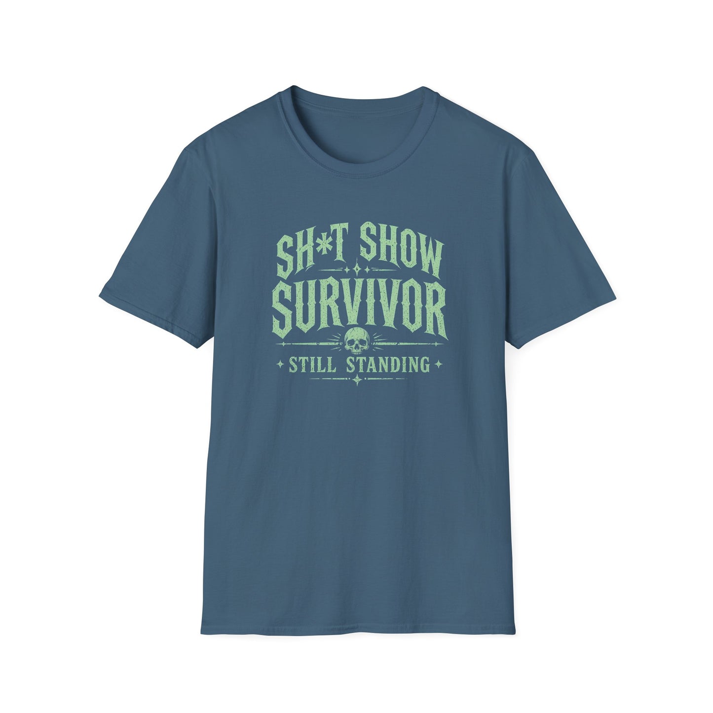 Survivor T-Shirt — "Sh*t Show Survivor: Still Standing" Graphic Tee