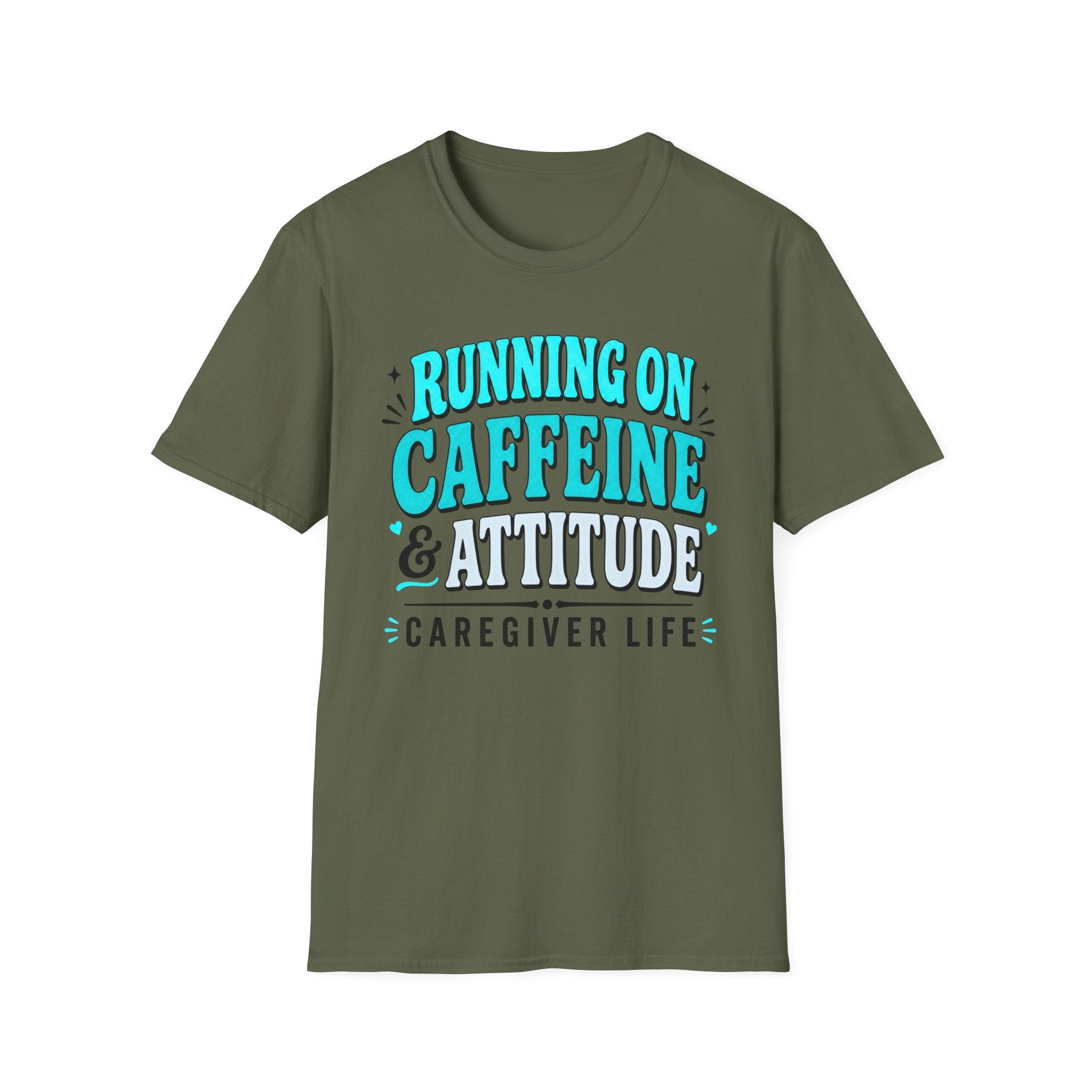 Caregiver T-Shirt - "Running on Caffeine & Attitude" Graphic Tee