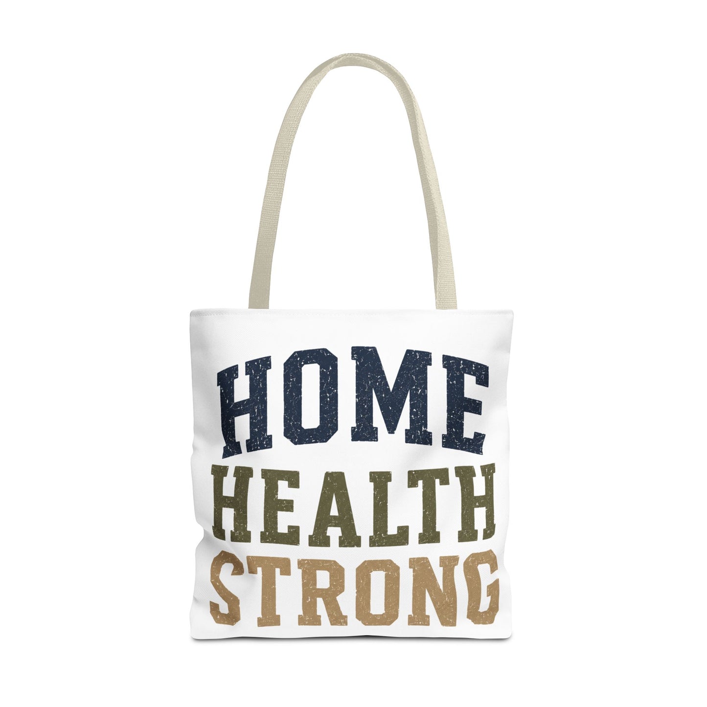 Home Health Strong Tote Bag — Durable Nurse & Caregiver Support Tote