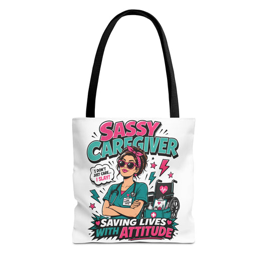 Sassy Caregiver Tote Bag – "Saving Lives With Attitude"