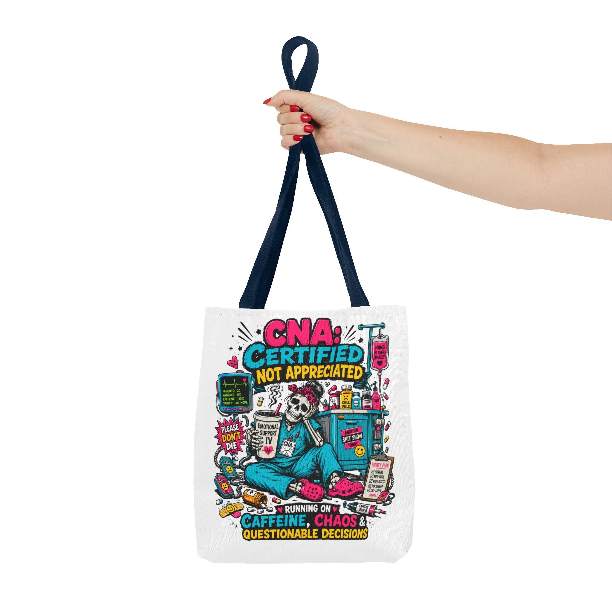 Tote — CNA Certified Not Appreciated Graphic Tote (Caffeine, Chaos & Questionable Decisions)