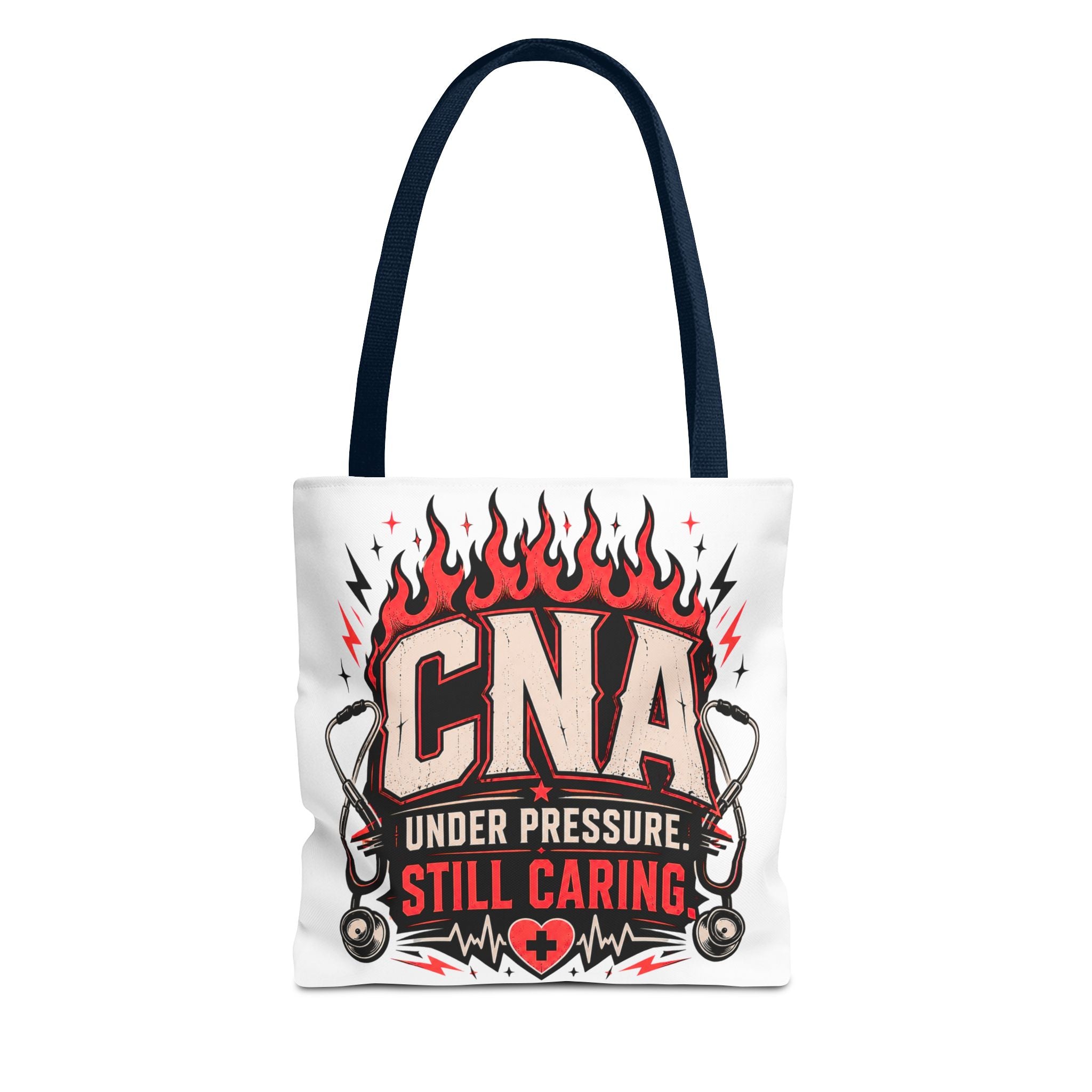 CNA Tote Bag — "Under Pressure, Still Caring" Nursing Assistant Stethoscope Design