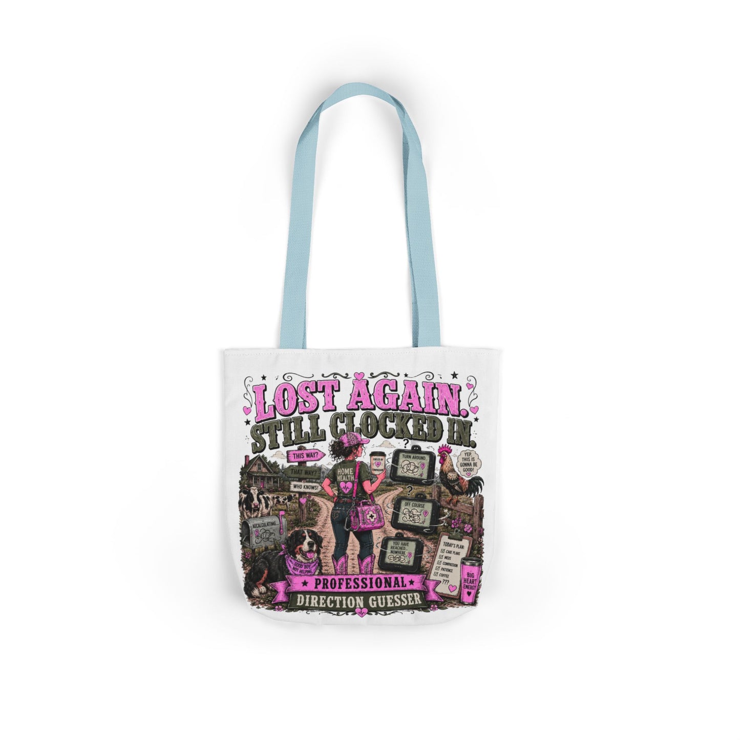 Home Health Care Tote Bag — 'Lost Again, Still Cucked' Graphic Canvas Tote