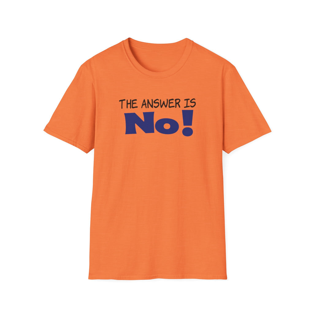 Camiseta con mensaje: "¡La respuesta es no!", camiseta gráfica llamativa