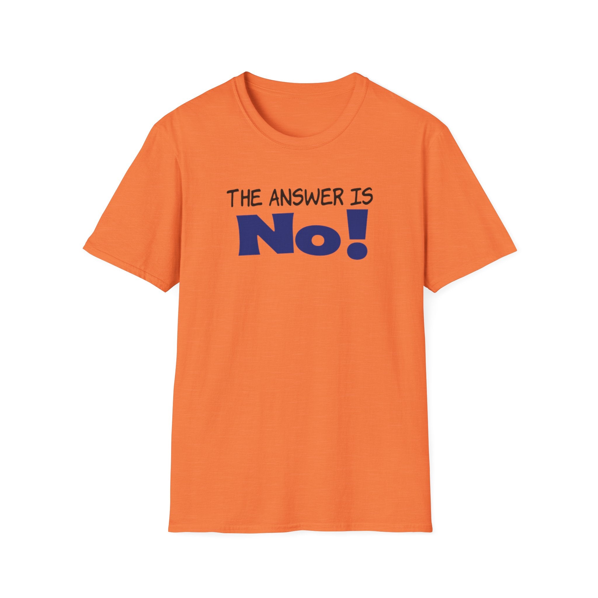 Camiseta con mensaje: "¡La respuesta es no!", camiseta gráfica llamativa