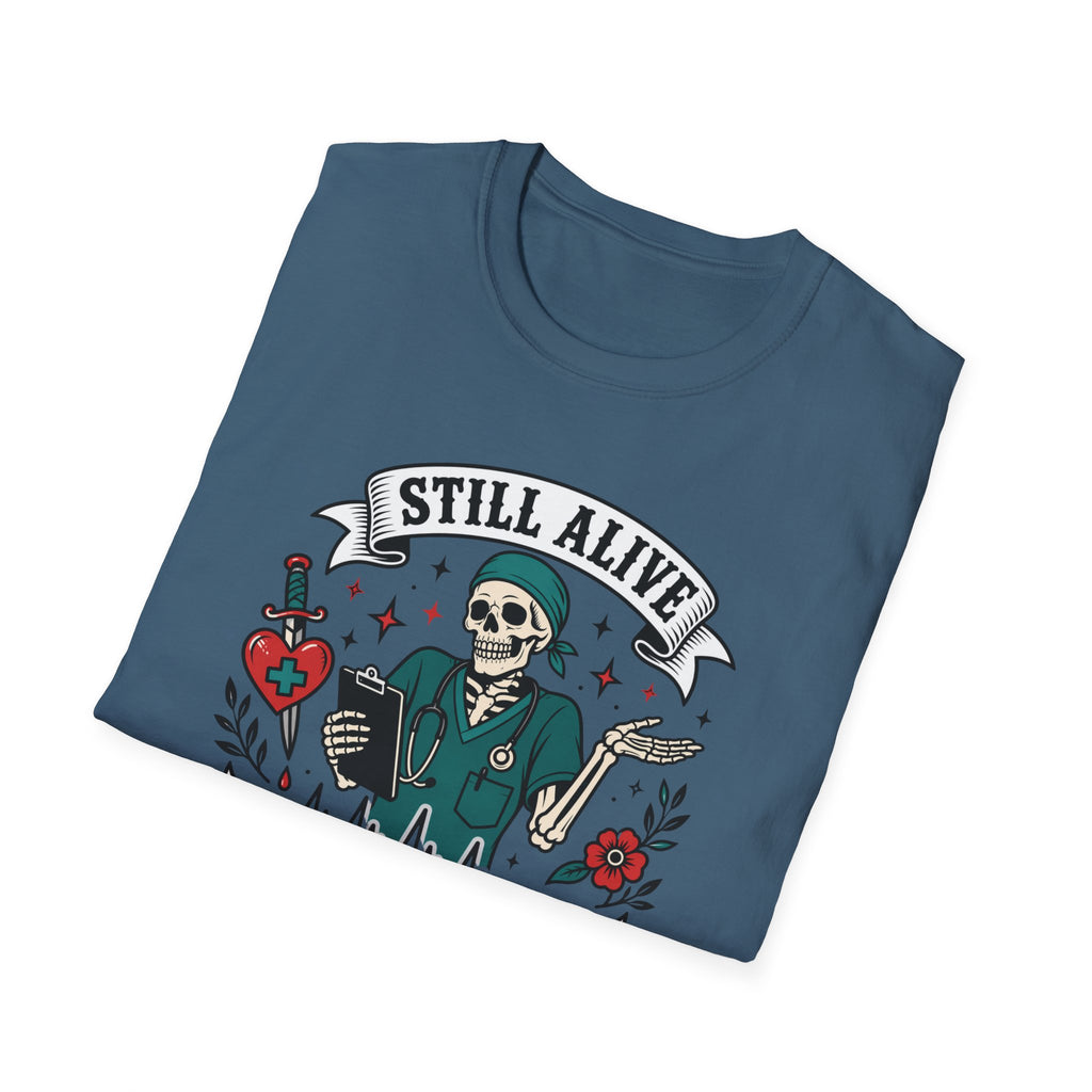 Still Alive Skeleton T-Shirt — "Still Alive You're Welcome" Graphic Tee