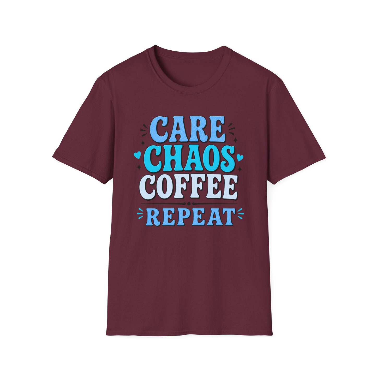 Care Chaos Coffee Repeat T-Shirt — Funny Caregiver