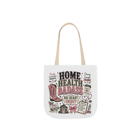 Home Health Care Badass Canvas Tote Bag — Nurse & Caregiver Gift