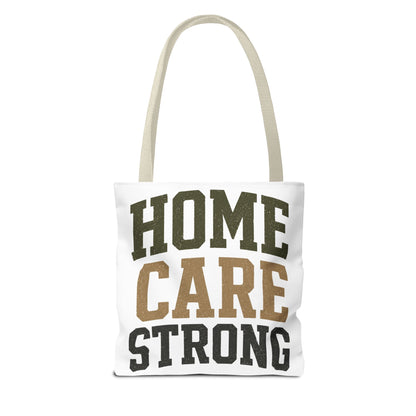 Home Care Strong Tote Bag — Durable AOP Shopper for Caregivers & Nurses