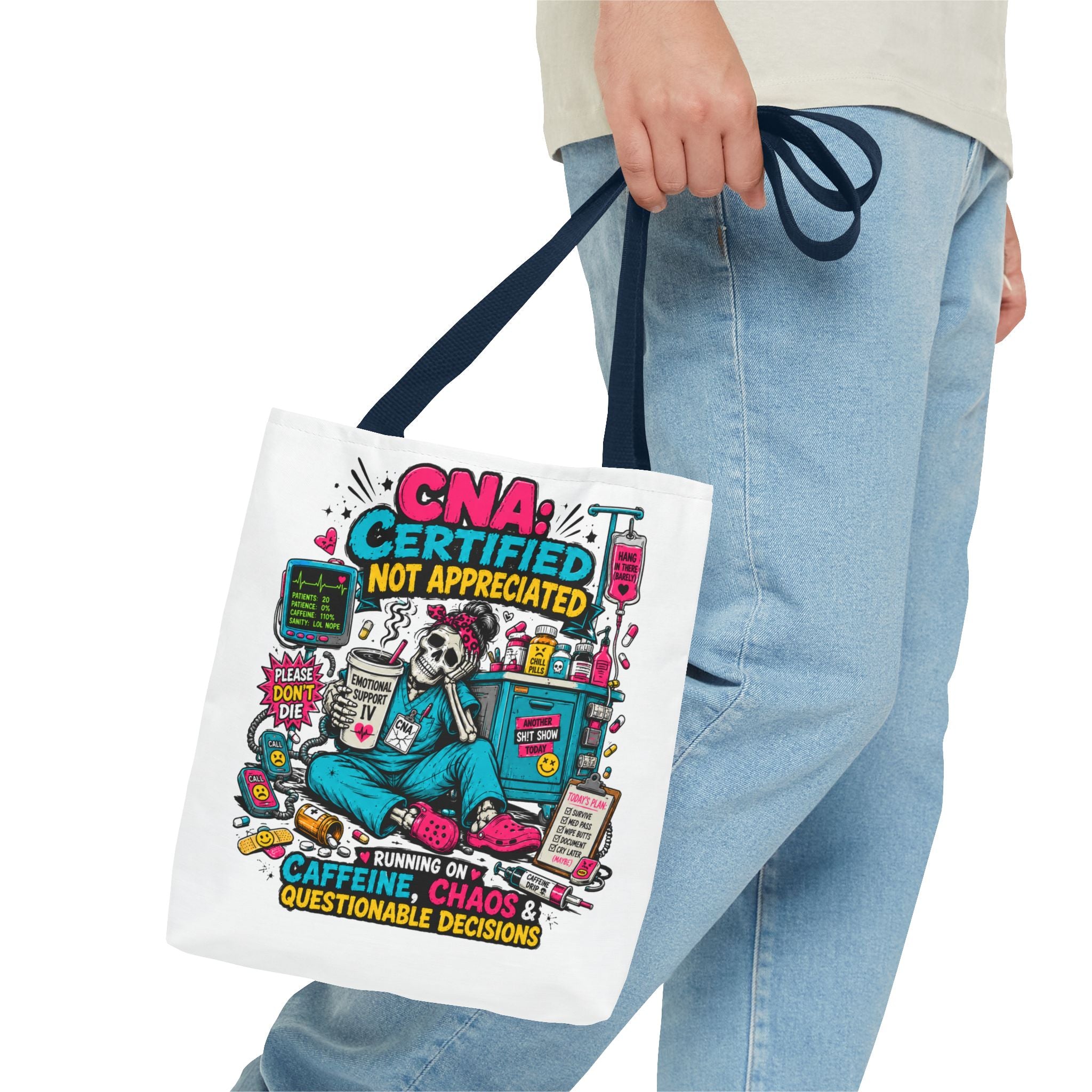 Tote — CNA Certified Not Appreciated Graphic Tote (Caffeine, Chaos & Questionable Decisions)