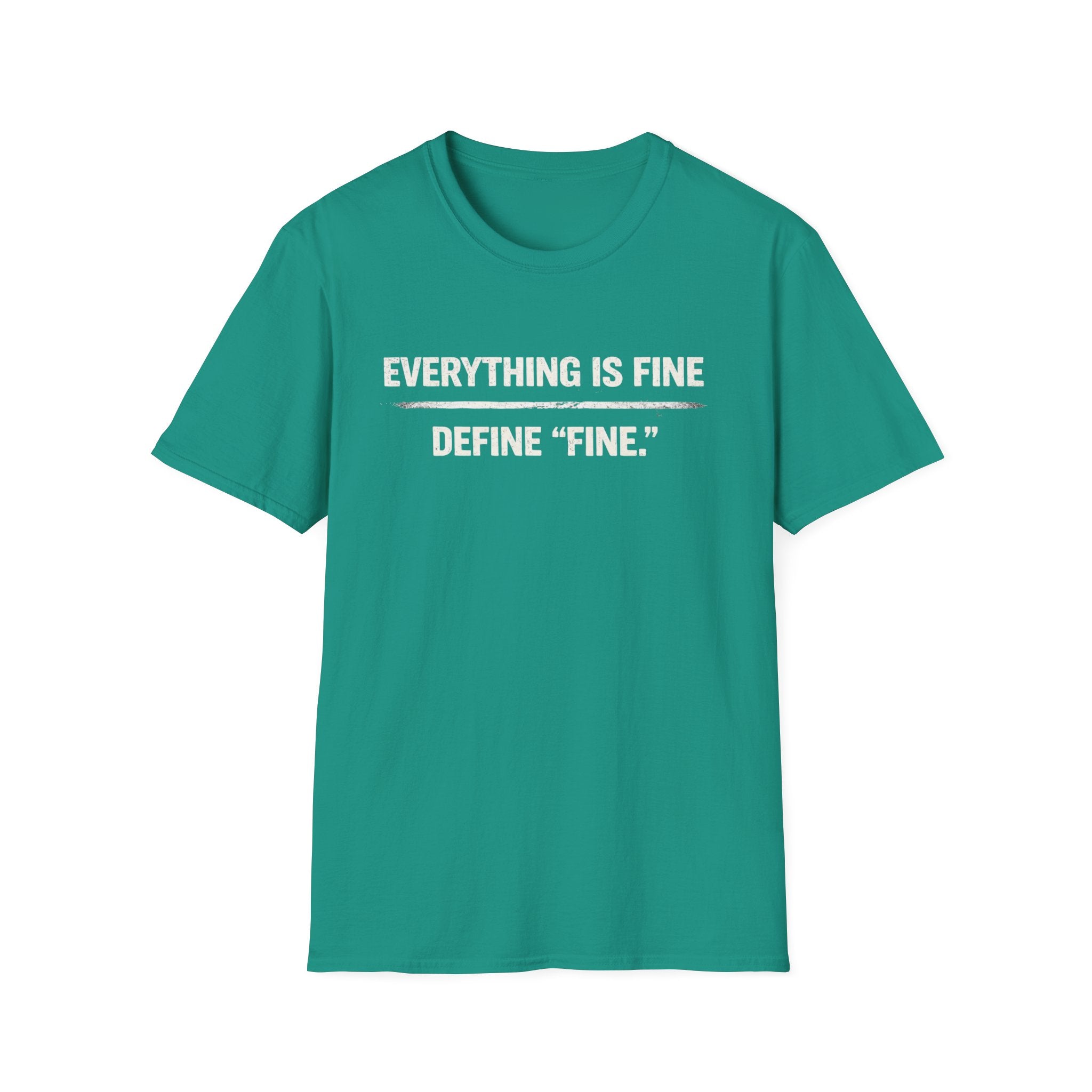 Minimalist 'Everything Is Fine' White Tee — Subtle Irony Graphic T-Shirt