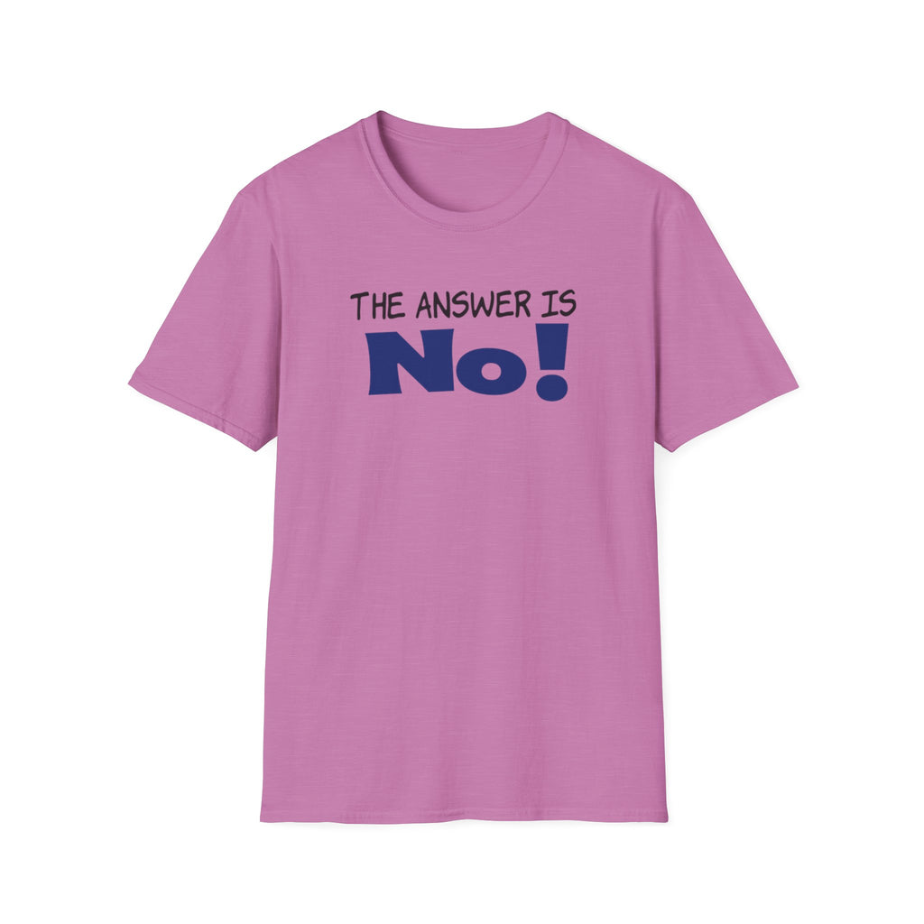 Camiseta con mensaje: "¡La respuesta es no!", camiseta gráfica llamativa