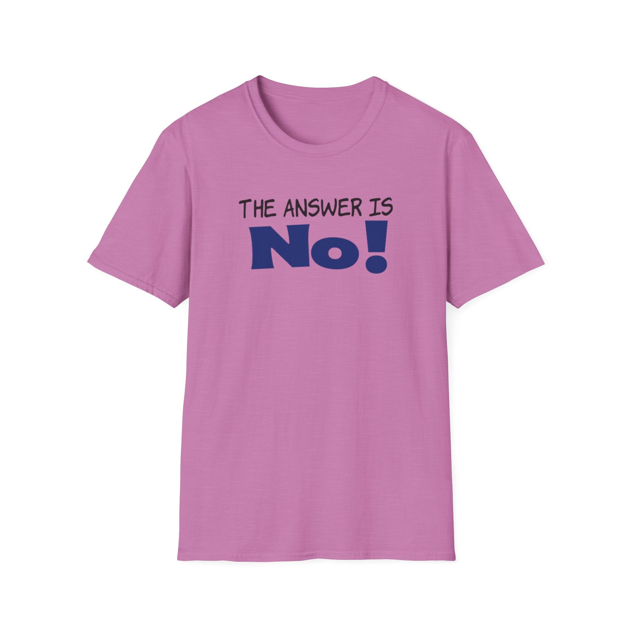 Camiseta con mensaje: "¡La respuesta es no!", camiseta gráfica llamativa
