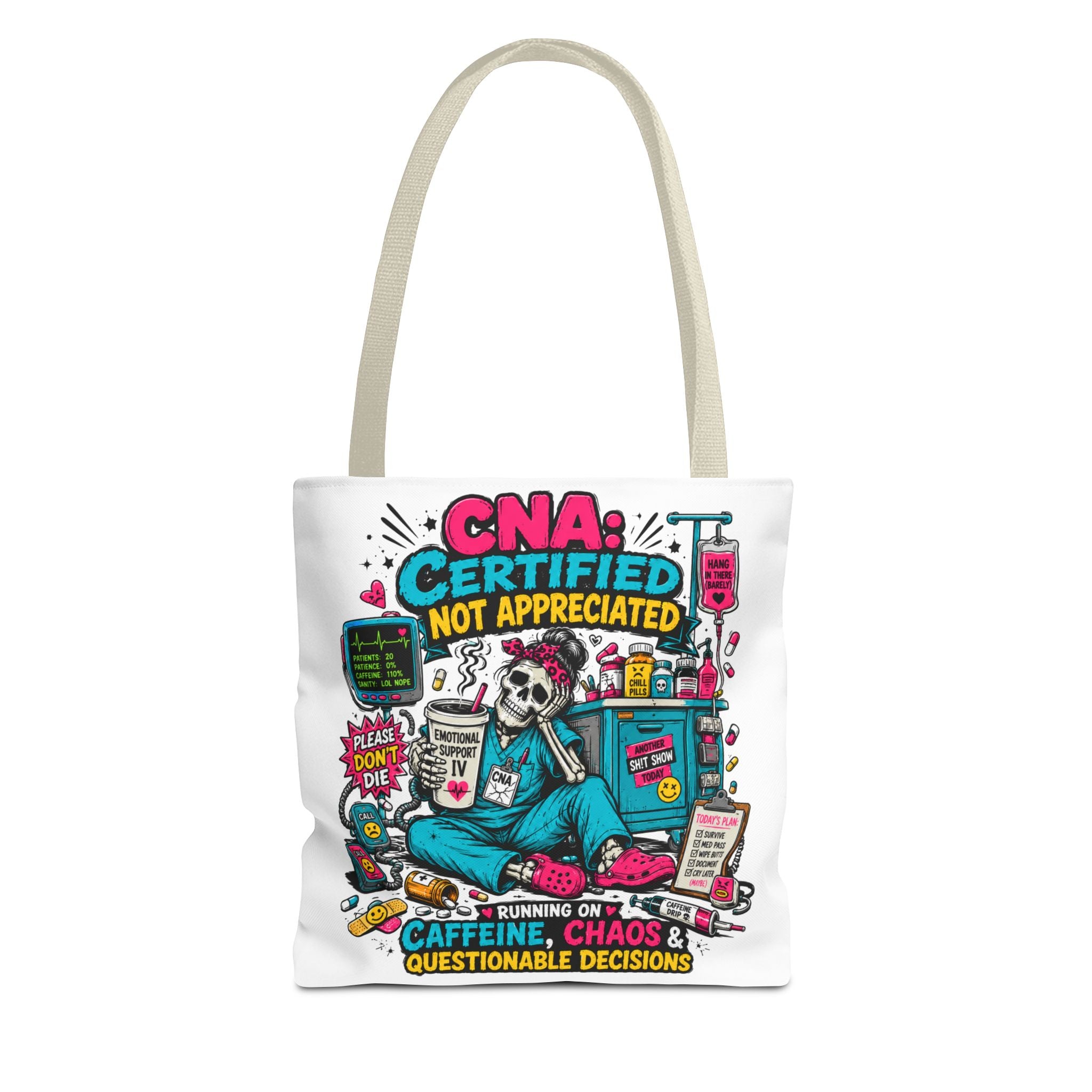 Tote — CNA Certified Not Appreciated Graphic Tote (Caffeine, Chaos & Questionable Decisions)