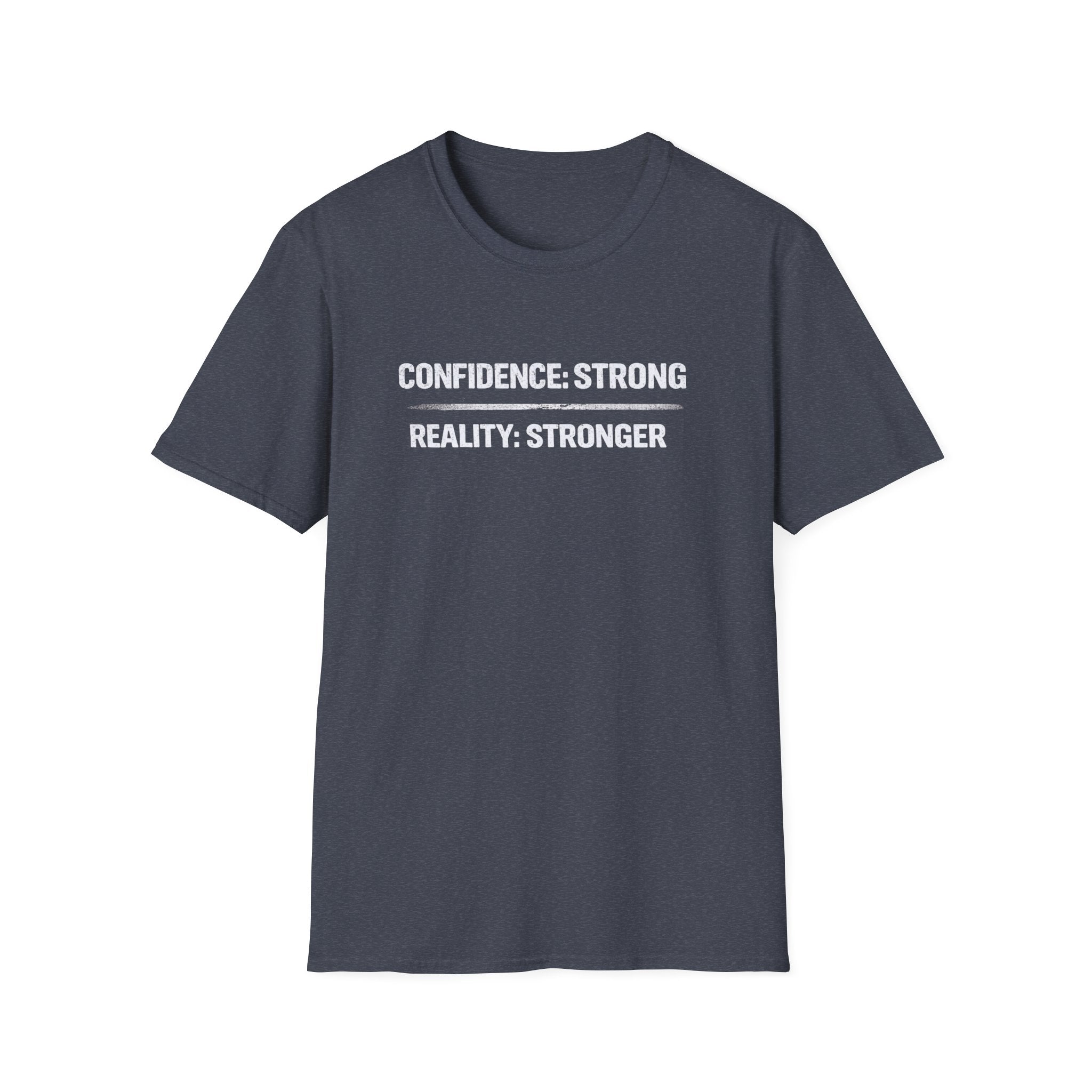 Confidence Strong T-Shirt — Motivational Graphic Tee