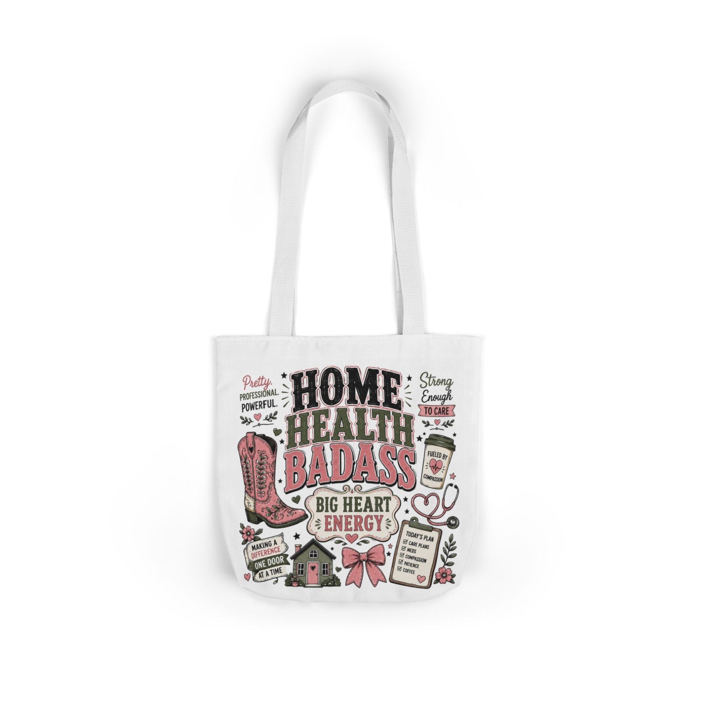 Home Health Care Badass Canvas Tote Bag — Nurse & Caregiver Gift