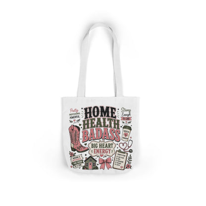 Home Health Care Badass Canvas Tote Bag — Nurse & Caregiver Gift