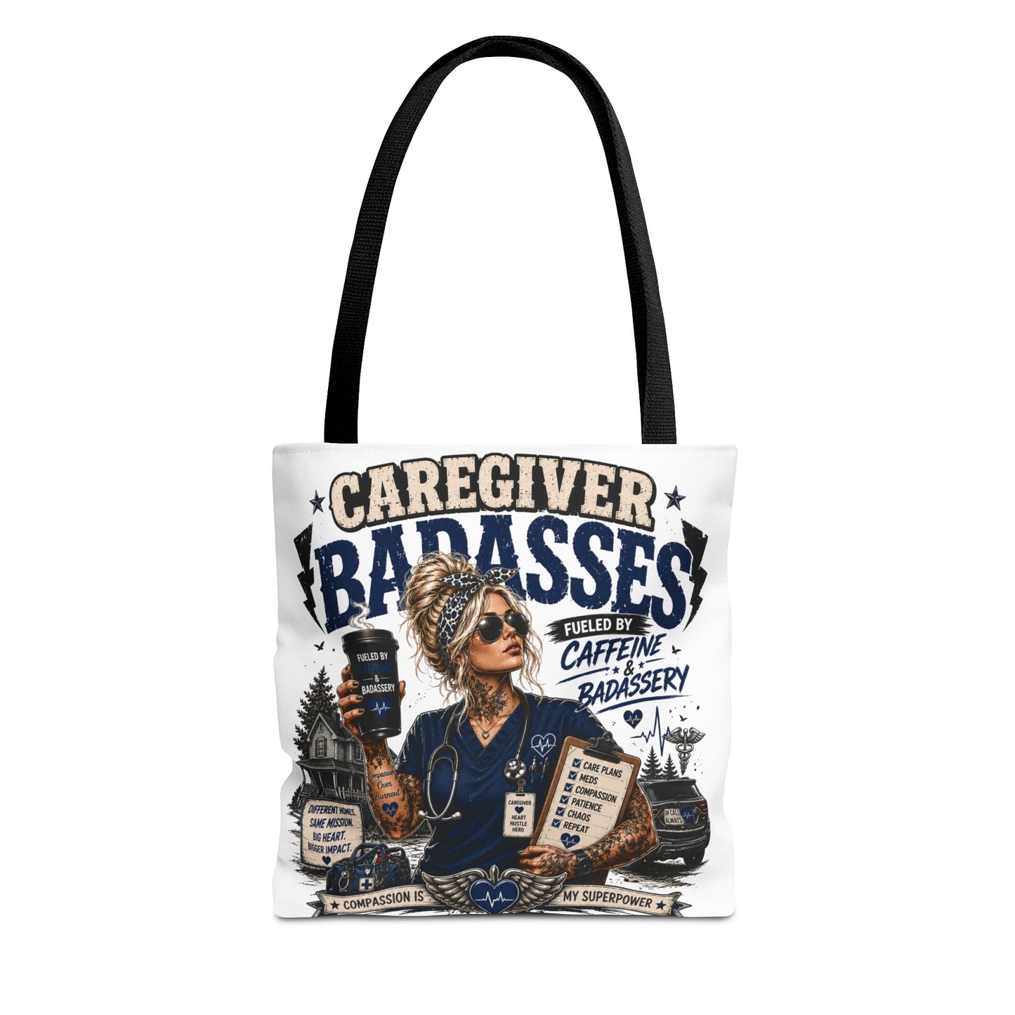 Caregiver Badasses Tote Bag – Funny Nurse/Caregiver Home Health/ Home Care  Gift (Fueled by Caffeine & Badassery)