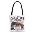 Caregiver Strong Tote Bag — Patriotic Nursing & Caregiver Appreciation Gift