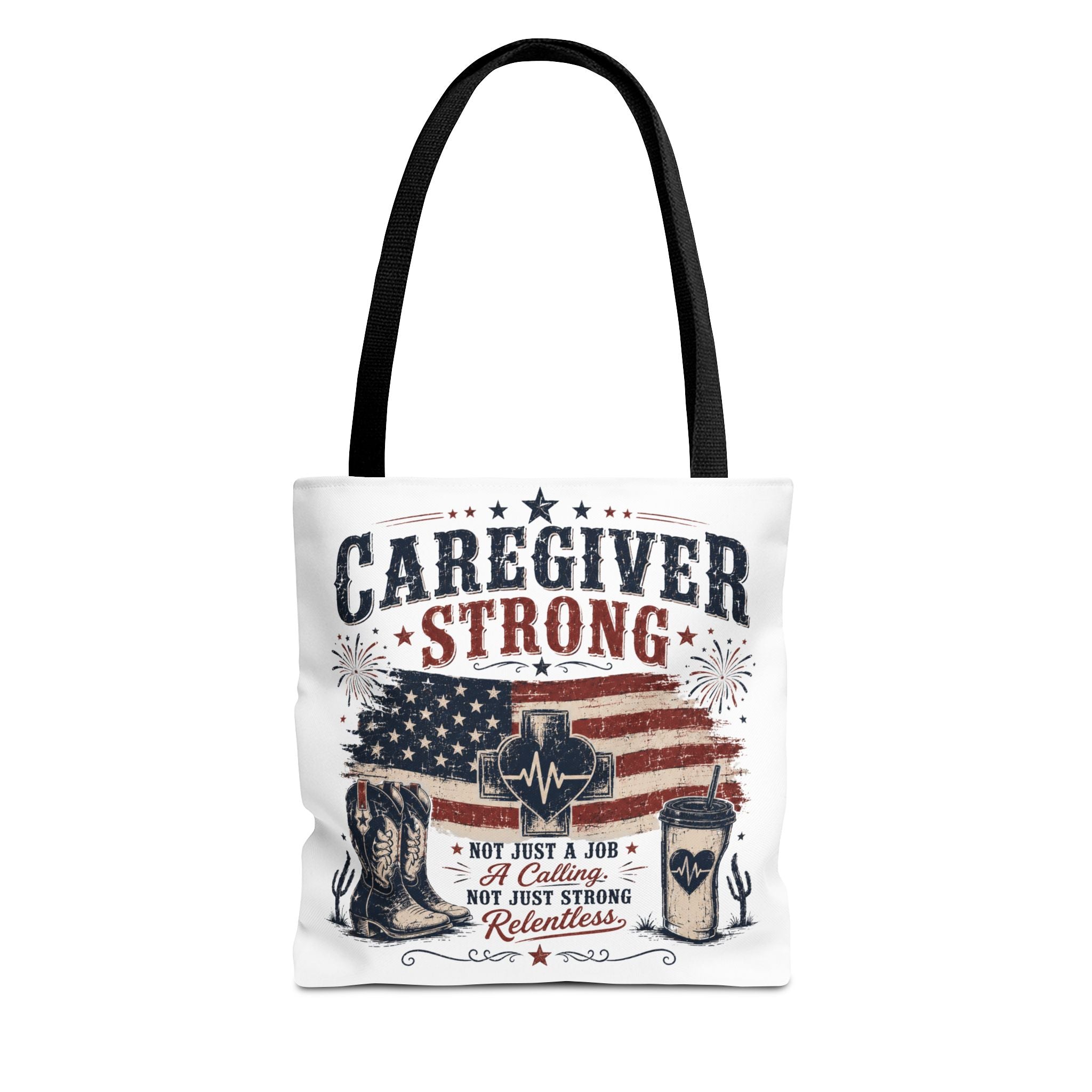 Caregiver Strong Tote Bag — Patriotic Nursing & Caregiver Appreciation Gift