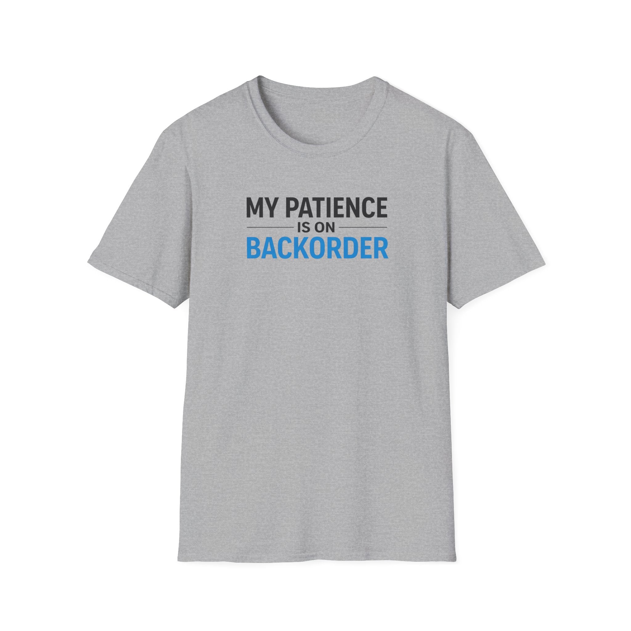 My Patience Is On Backorder