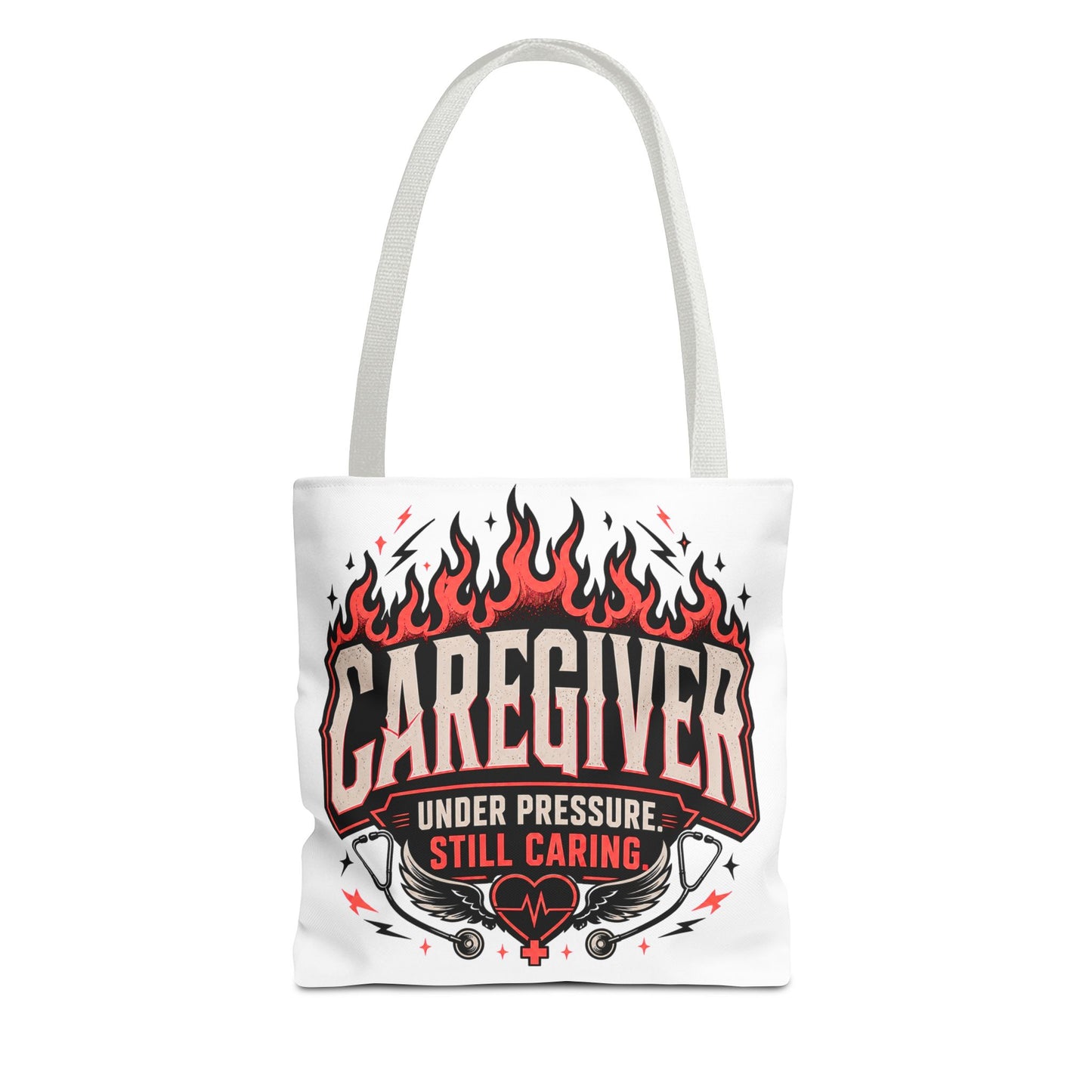 Caregiver Tote Bag — "Under Pressure, Still Caring" Flame Design