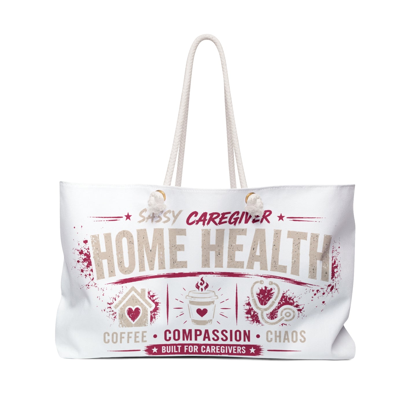 Home Health Caregiver Weekender Bag — Coffee, Compassion, Chaos Travel Tote