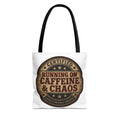 Running on Caffeine & Chaos Tote Bag "Running on Caffeine & Chaos tote bag — funny caregiver nurse gift bag"