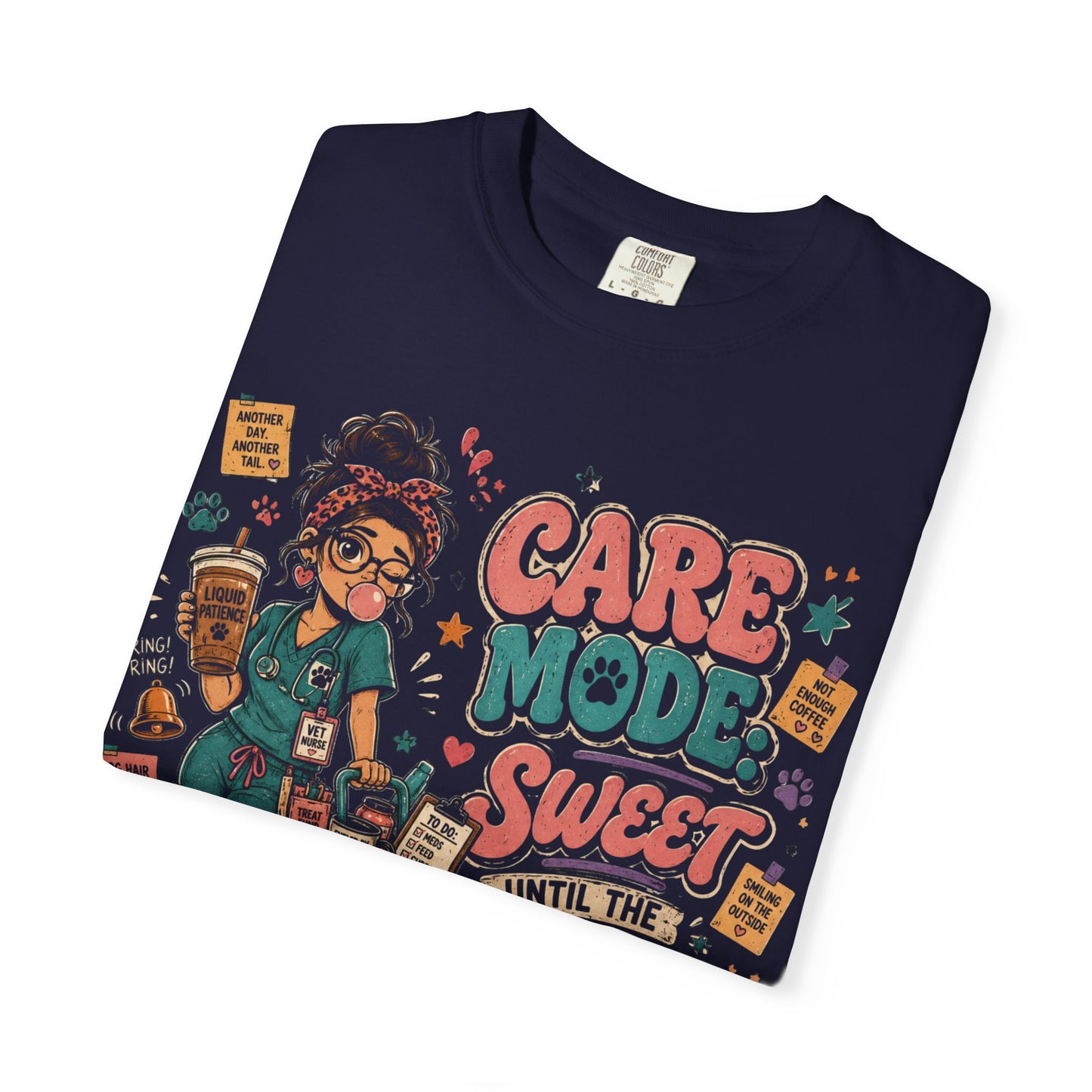 Care Mode Coffee T‑Shirt — "Care Mode: Sweet Until the Coffee Runs Out" Graphic Tee