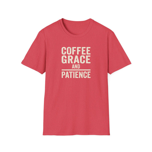 "Coffee, Grace and Patience"
