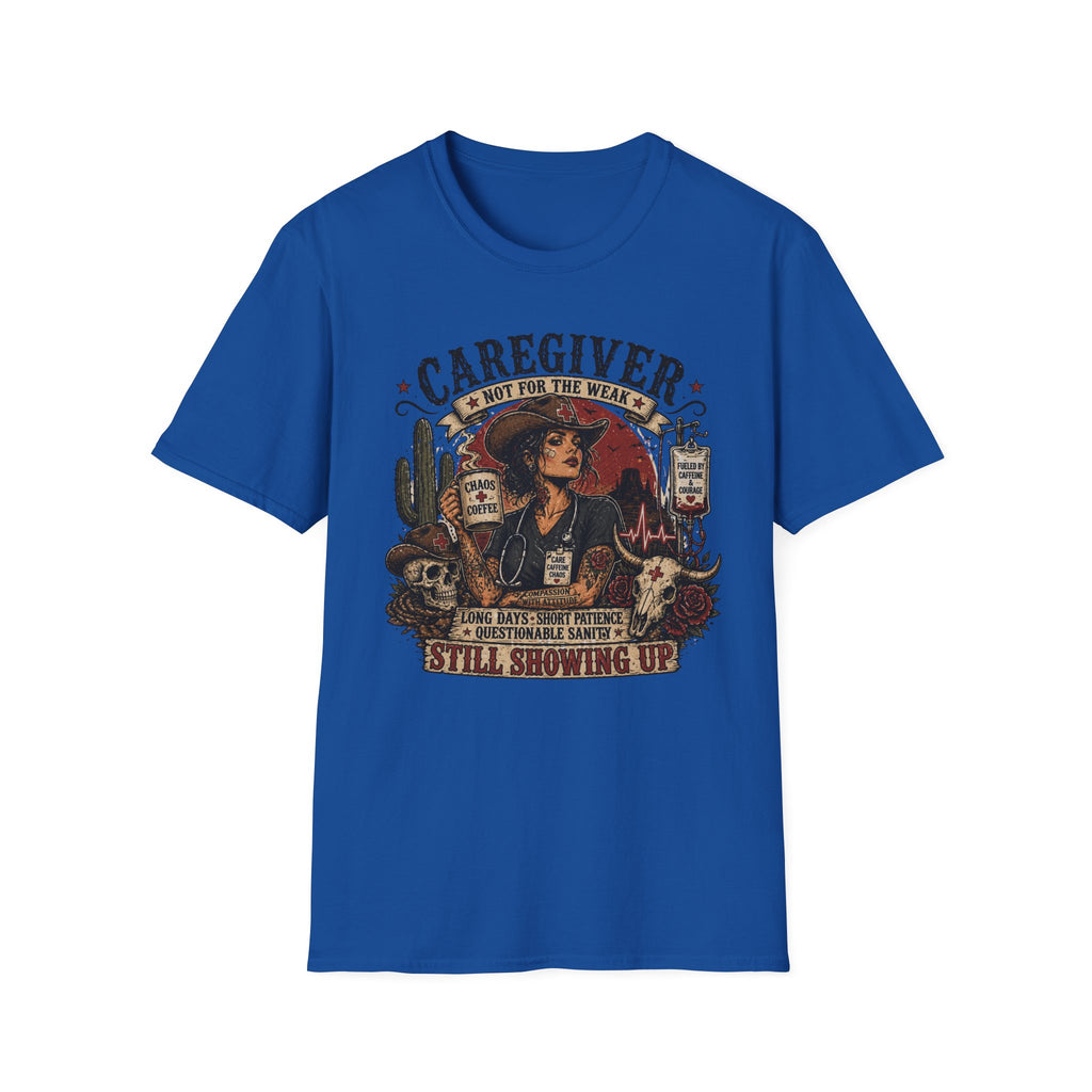 Caregiver Cowboy T-Shirt — "Caregiver: Still Showing Up" Graphic Tee