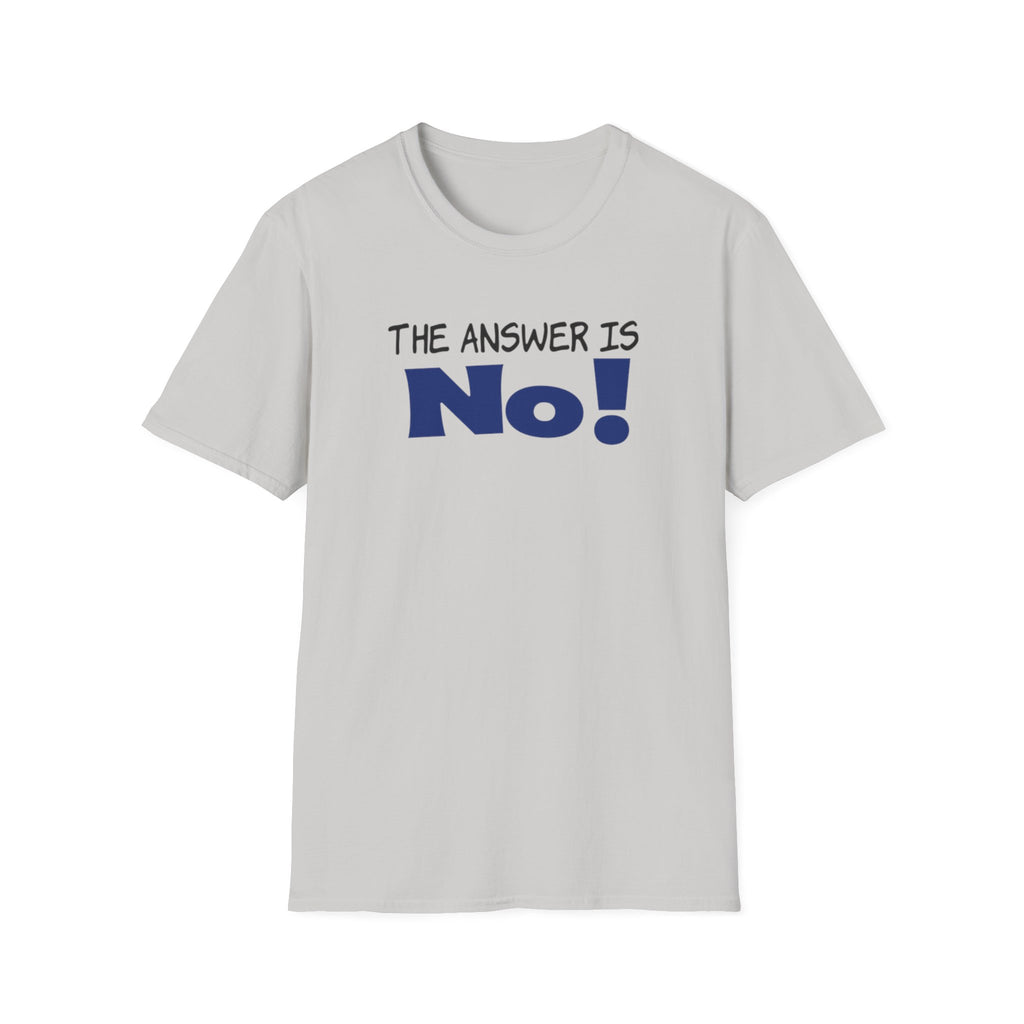 Camiseta con mensaje: "¡La respuesta es no!", camiseta gráfica llamativa
