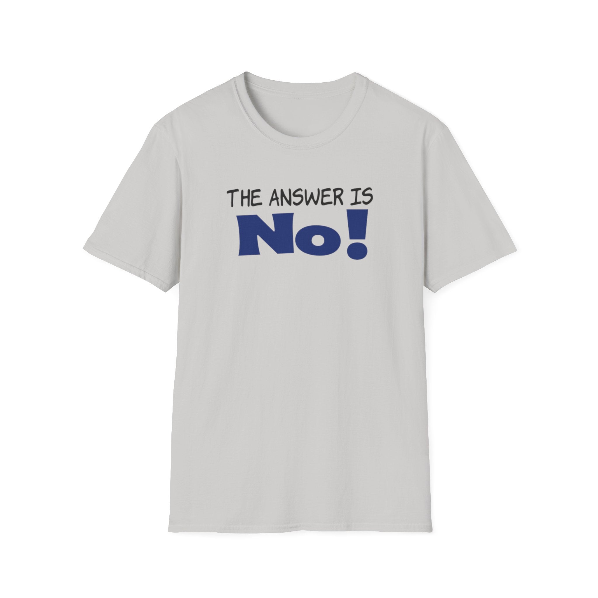 Camiseta con mensaje: "¡La respuesta es no!", camiseta gráfica llamativa