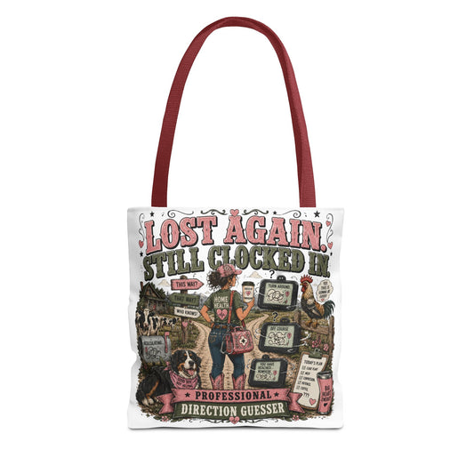 Home Health Care — 'Still Clocked In' Funny Direction-Guessing Travel Tote
