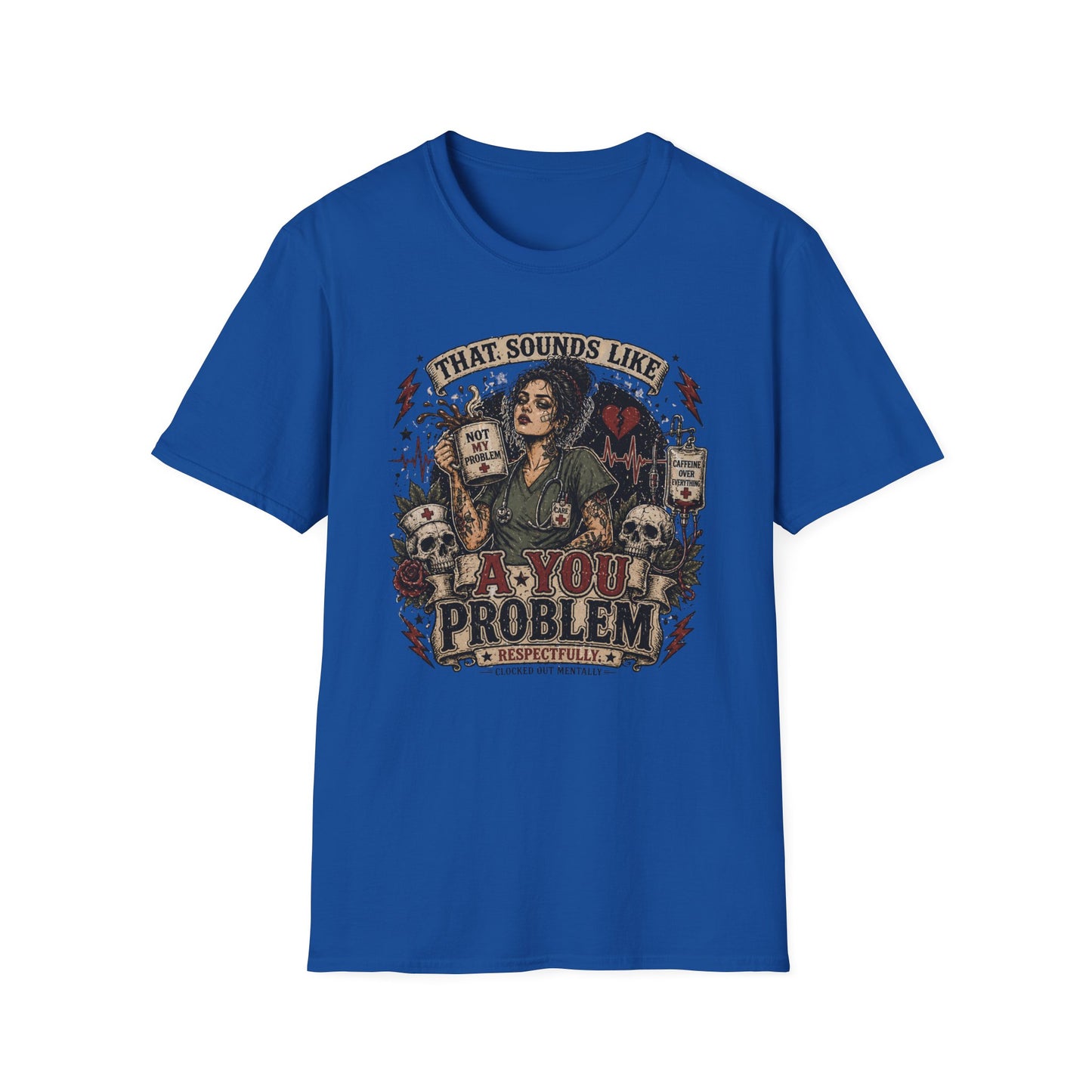 That Sounds Like A You Problem T-Shirt — Funny Sarcastic Witch Graphic Tee