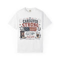 'Caregiver Strong' Iced Coffee & Grit Americana Tee