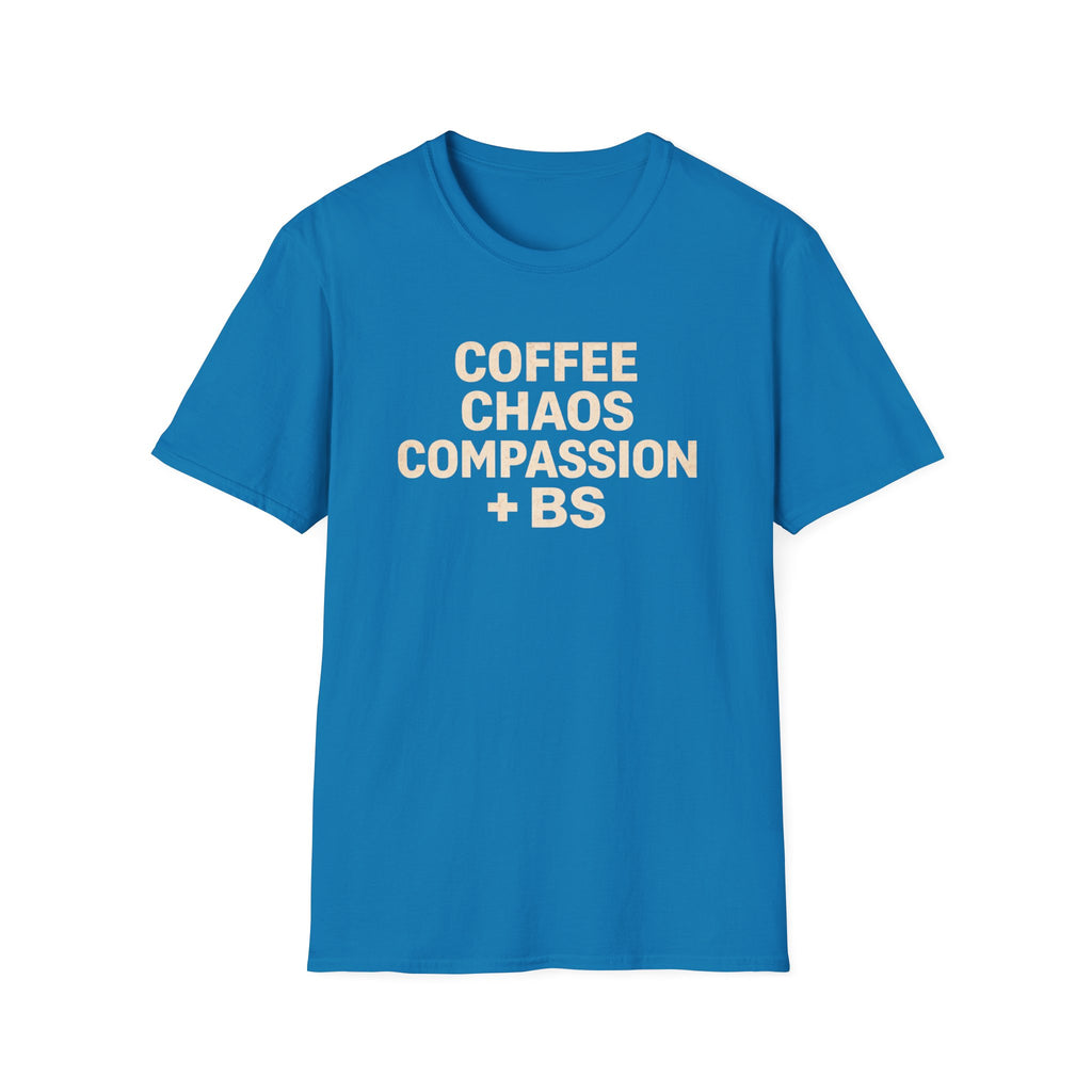 Coffee Chaos Compassion and bs"