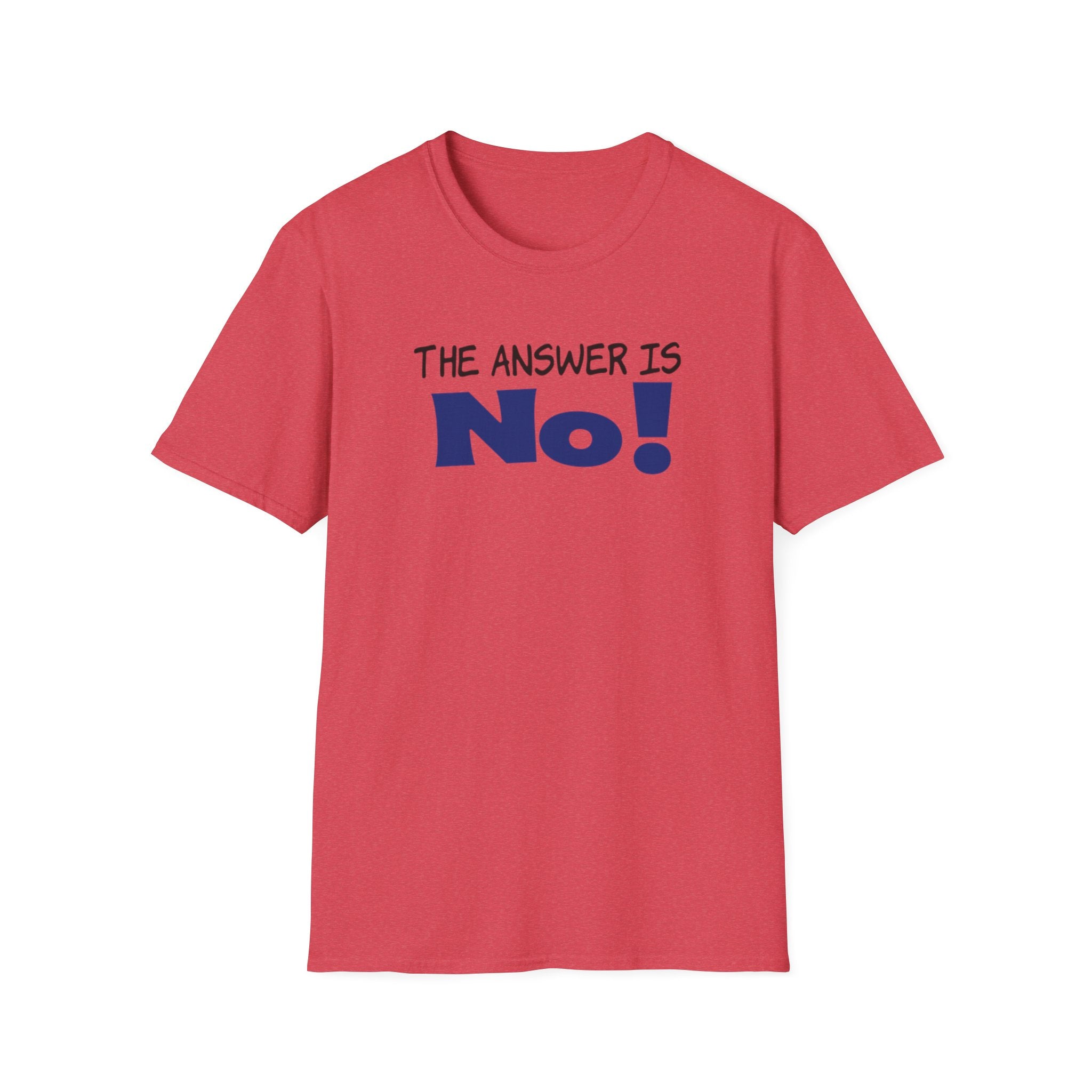 Camiseta con mensaje: "¡La respuesta es no!", camiseta gráfica llamativa