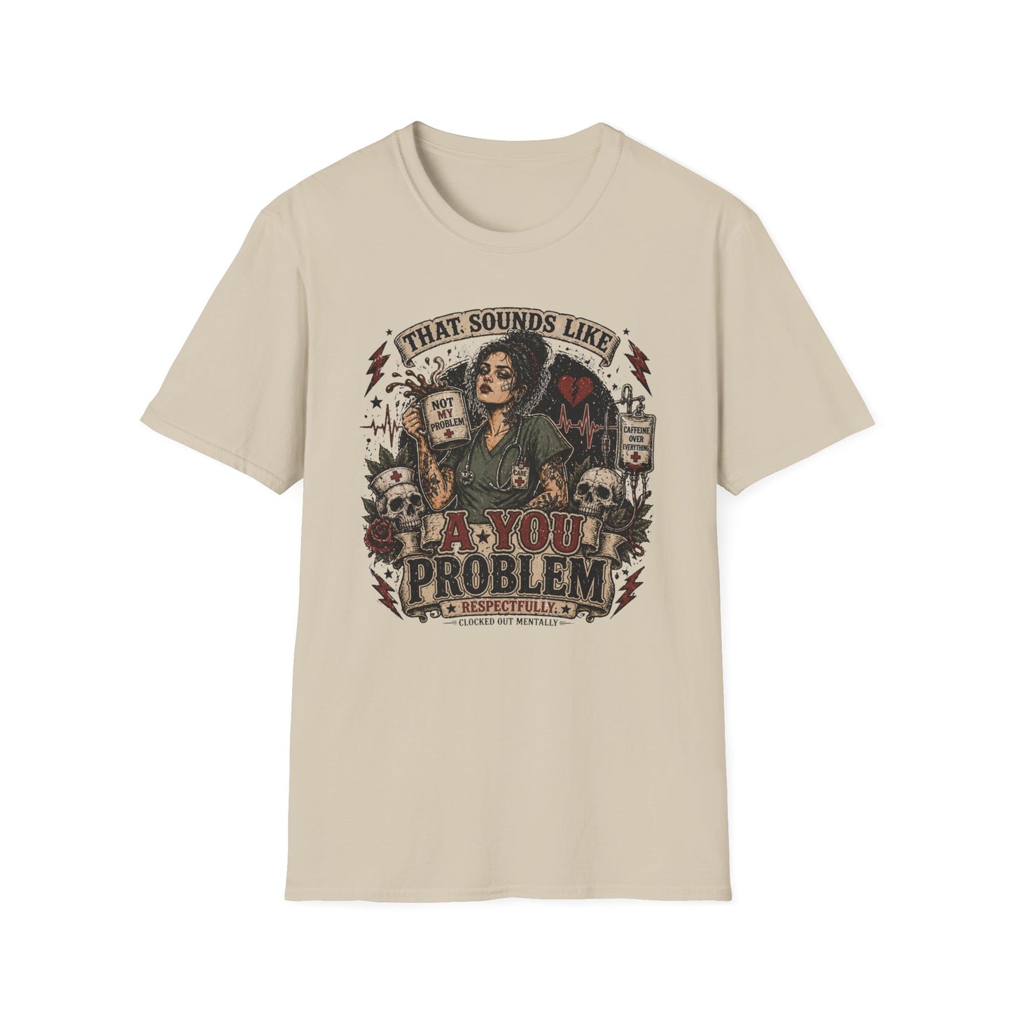 That Sounds Like A You Problem T-Shirt — Funny Sarcastic Witch Graphic Tee